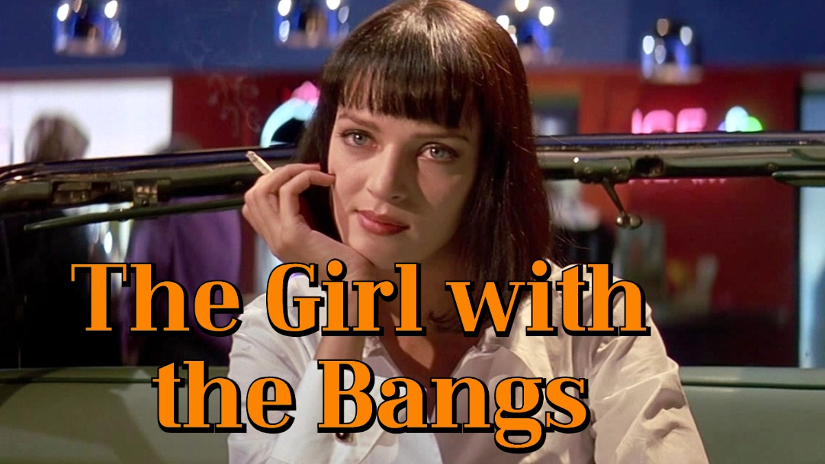 The Girl with the Bangs