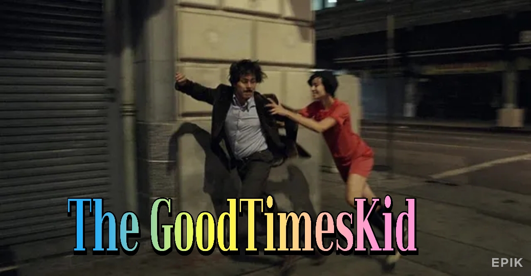 The GoodTimesKid