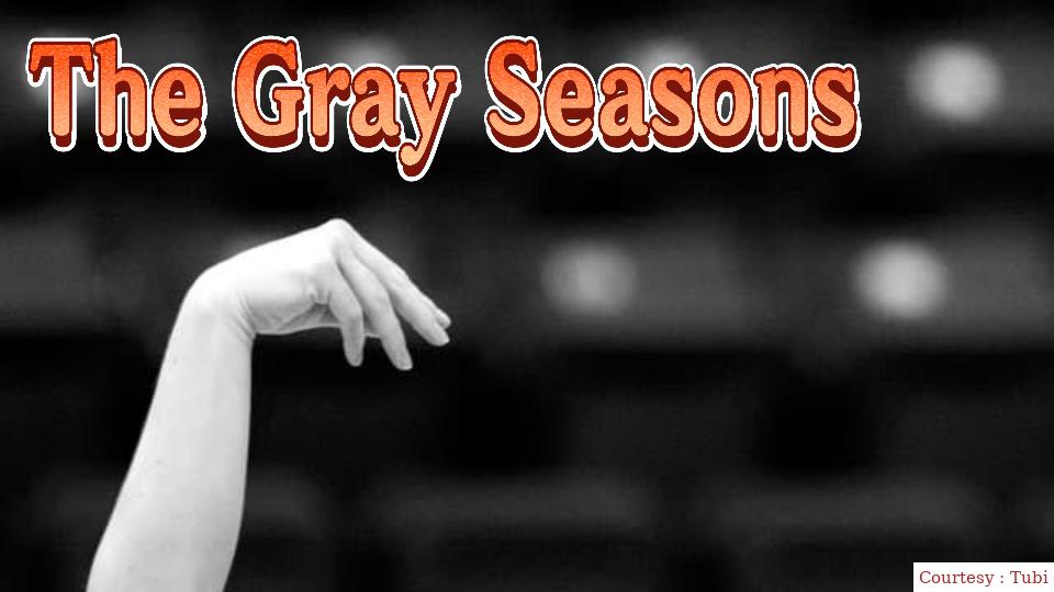 The Gray Seasons