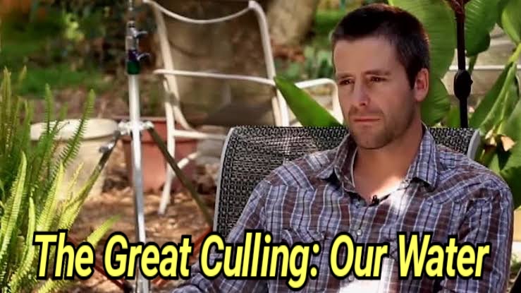 The Great Culling: Our Water