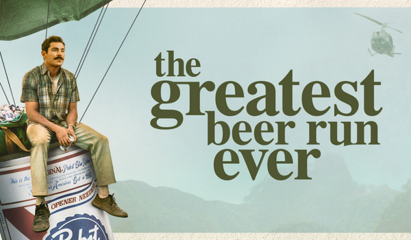 The Greatest Beer Run Ever