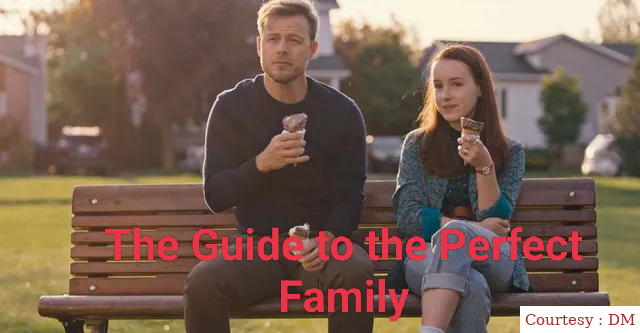 The Guide to the Perfect Family 