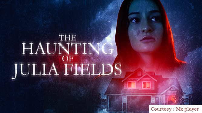 The Haunting of Julia Fields