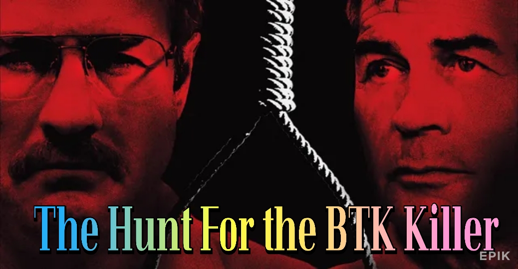 The Hunt For the BTK Killer 