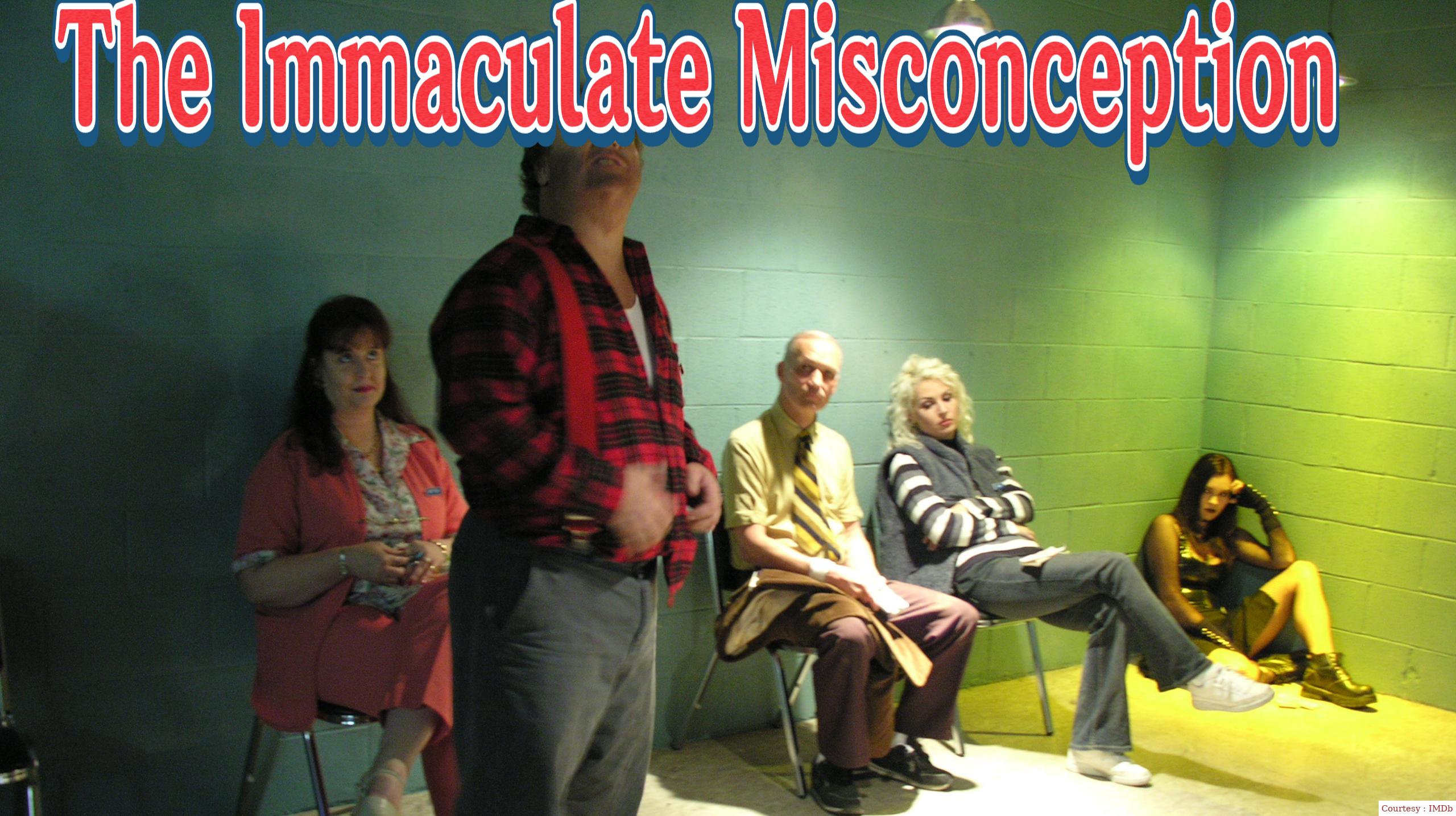 Watch Free  The Immaculate Misconception Full Movie Online