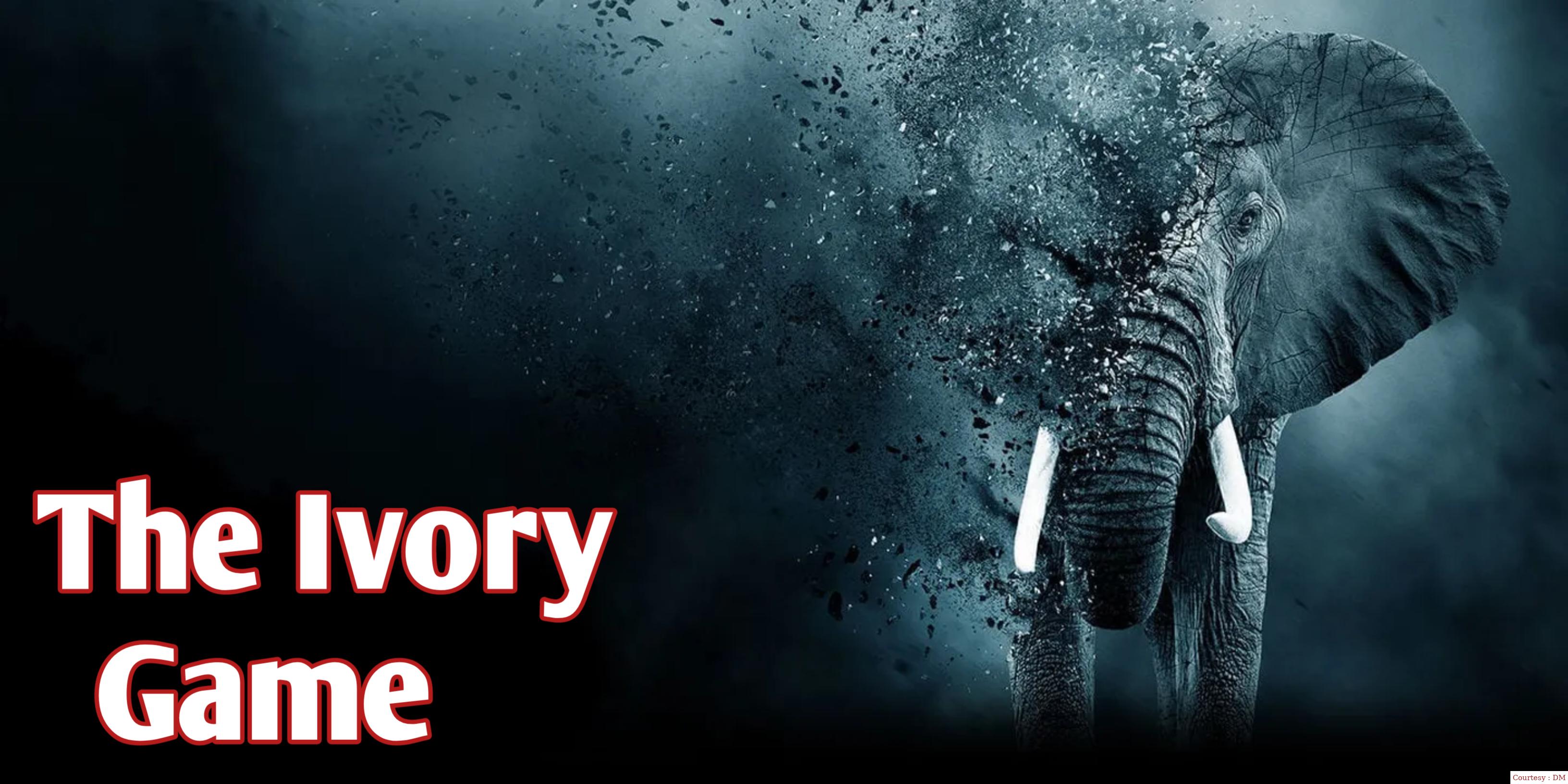 Watch Free  The Ivory Game Full Movie Online