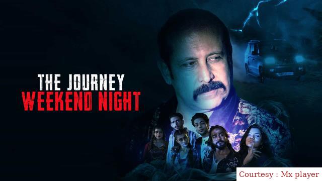 The Journey Weekend Night