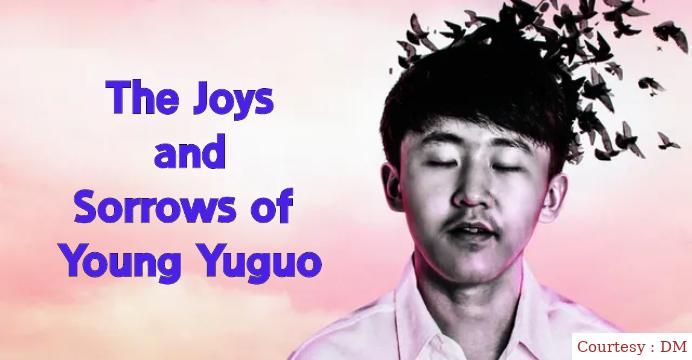 Watch Free  The Joys and Sorrows of Young Yuguo Full Movie Online