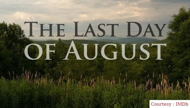 Watch Free  The Last Day of August Full Movie Online