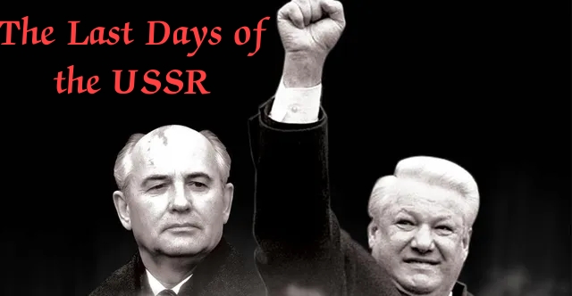 The Last Days of the USSR
