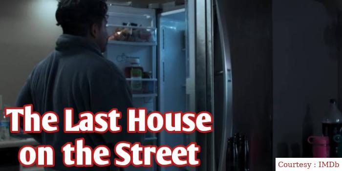 The Last House on the Street