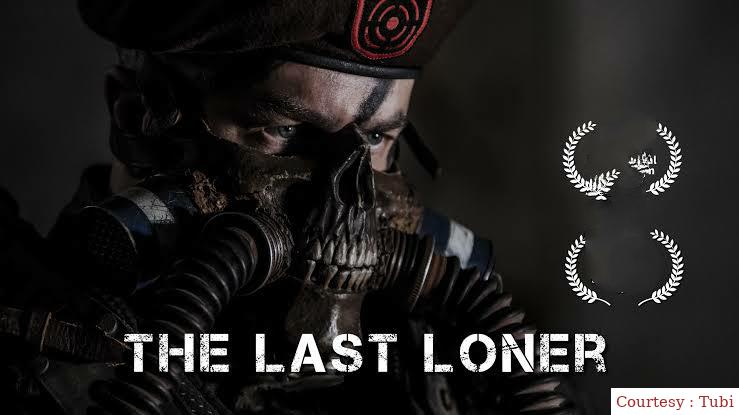 Watch Free  The Last Loner Full Movie Online