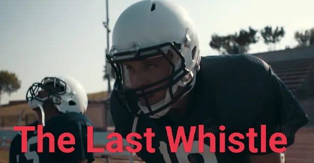 The Last Whistle