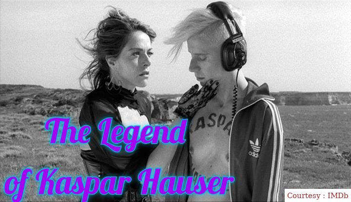 The Legend of Kaspar Hauser