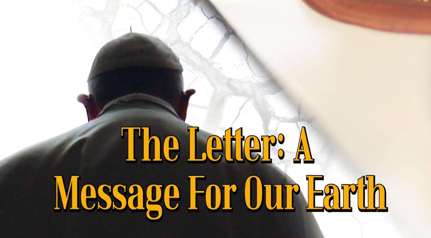 The Letter: A Message For Our Earth