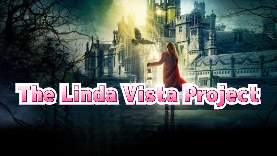Watch Free The Linda Vista Project Full Movie Online