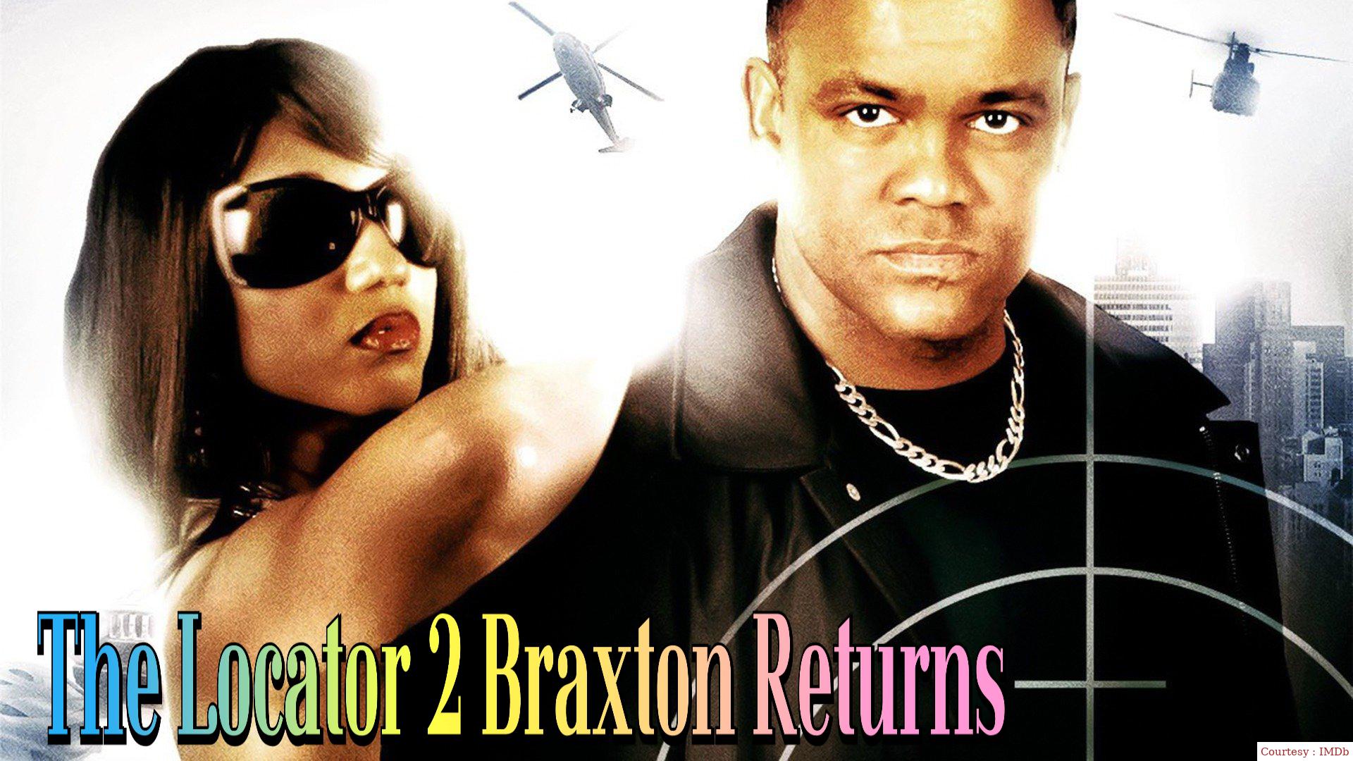 Watch Free  The Locator 2 Braxton Returns Full Movie Online