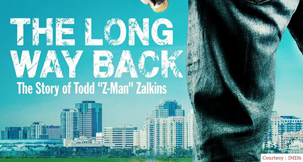The Long Way Back: The Story Of Todd Z-Man Zalkins 
