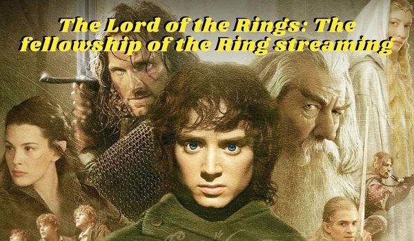 The Lord of the Rings: The Fellowship of the Ring