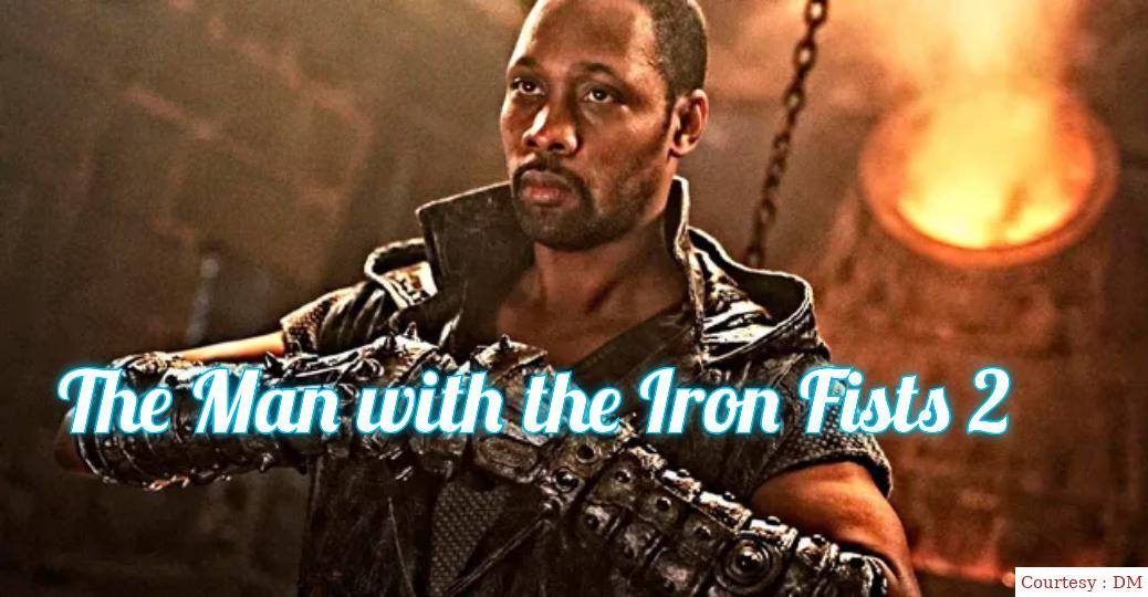 The Man with the Iron Fists 2