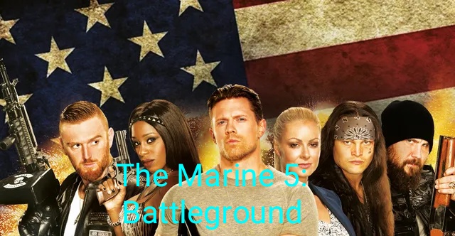Watch Free  The Marine 5: Battleground Full Movie Online