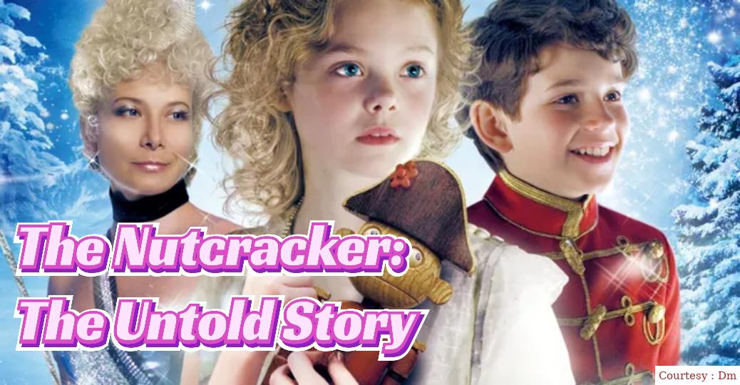 Watch Free  The Nutcracker: The Untold Story Full Movie Online