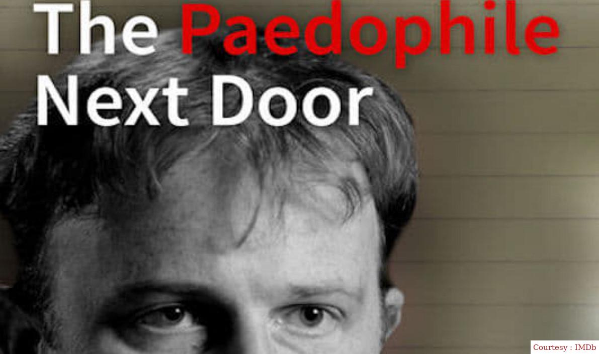 Watch Free  The Paedophile Next Door Full Movie Online