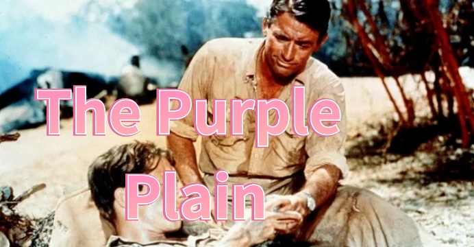 Watch Free  The Purple Plain Full Movie Online