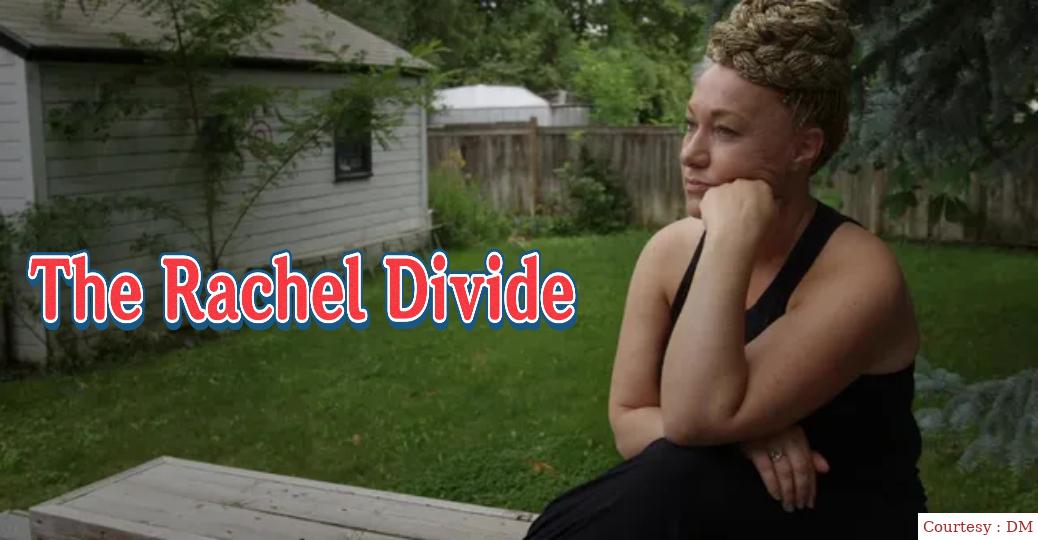 Watch Free  The Rachel Divide Full Movie Online