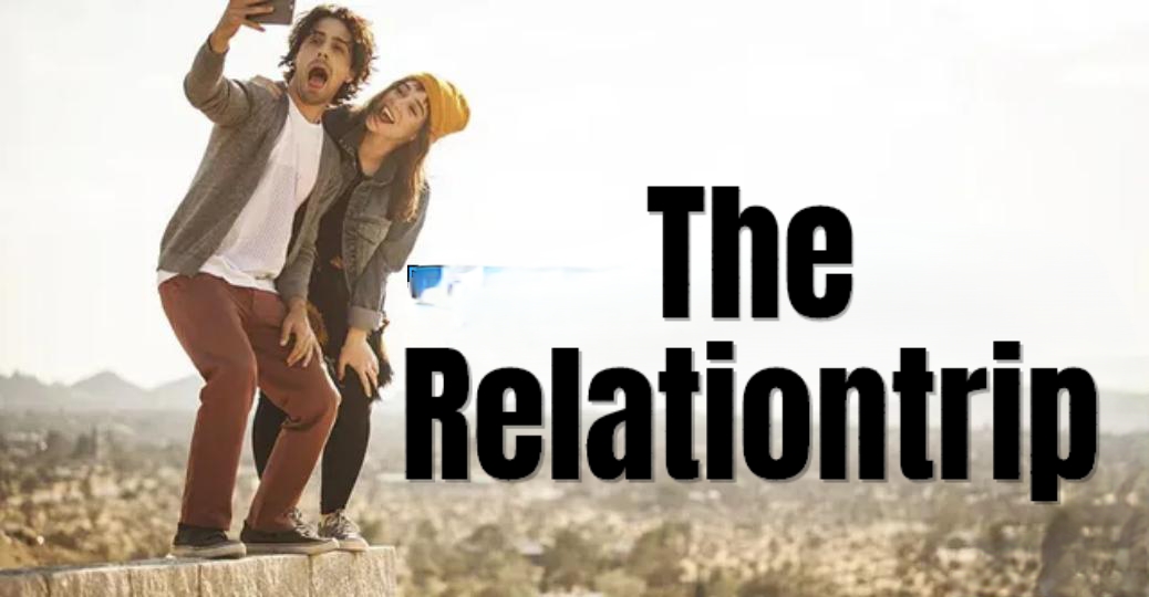 Watch Free  The Relationtrip Full Movie Online