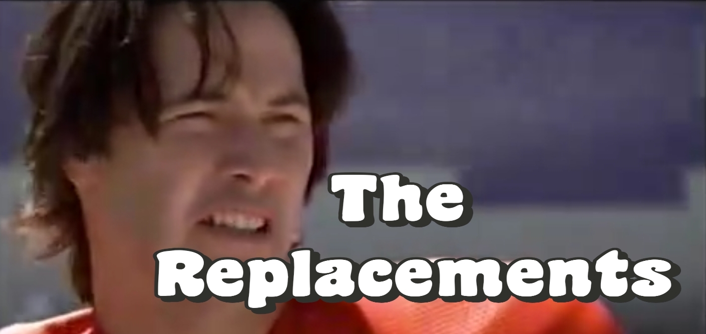 The Replacements 