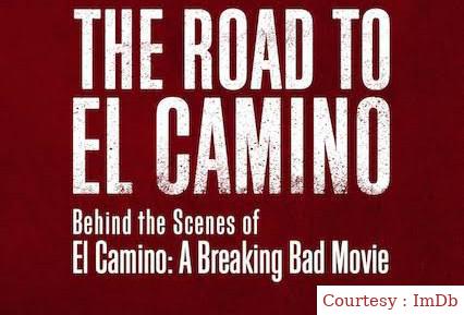 The Road to El Camino: Behind the Scenes of El Camino: A Breaking Bad Movie 