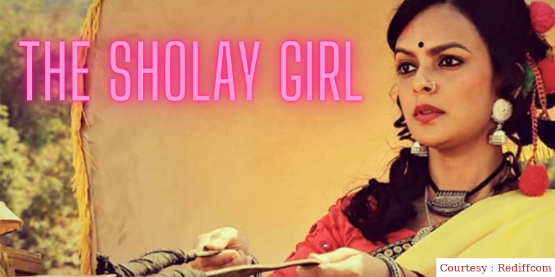 The Sholay Girl