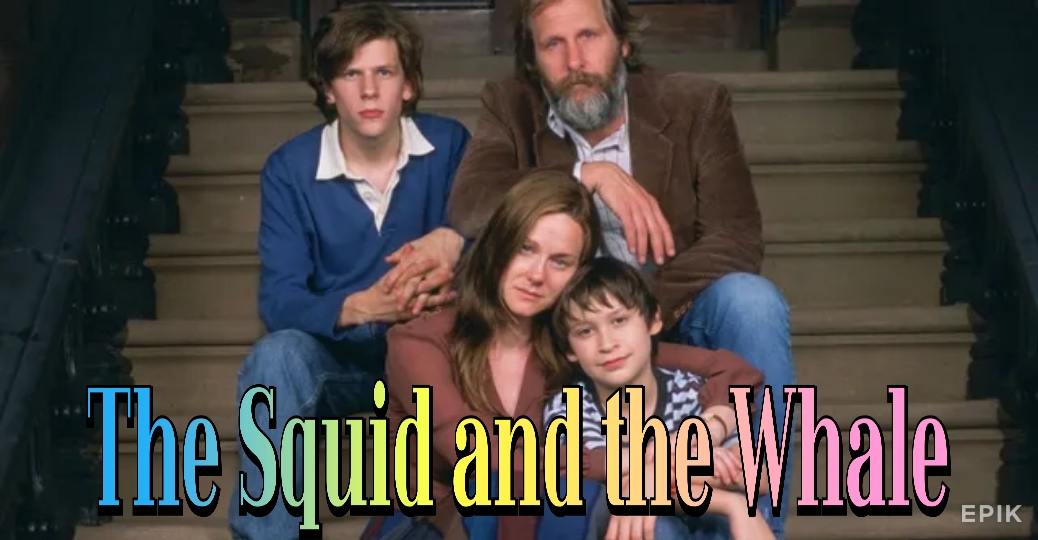 The Squid and the Whale