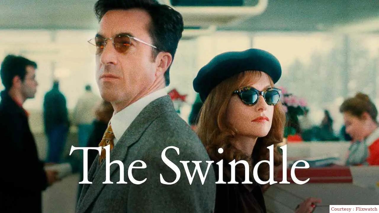 Watch Free  The Swindle Full Movie Online