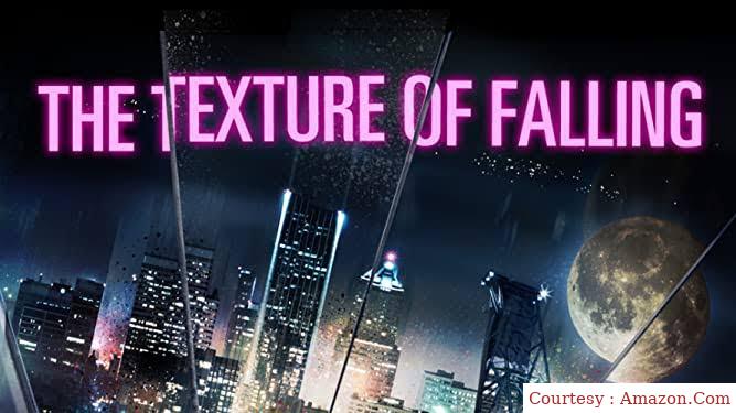 The Texture of Falling