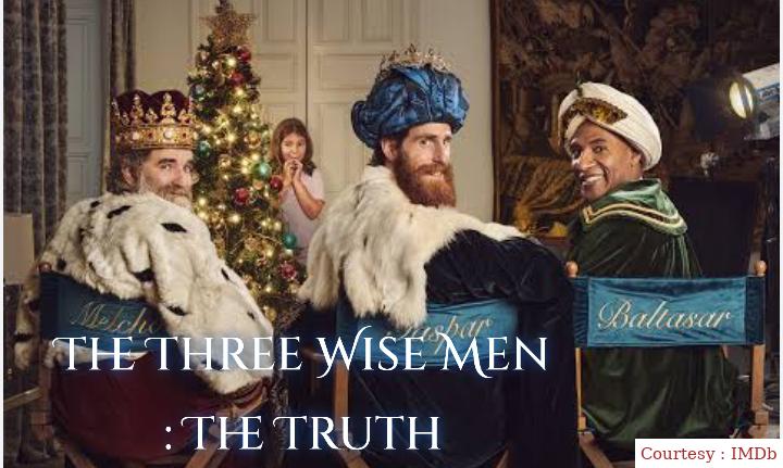 The Three Wise Men: The Truth 