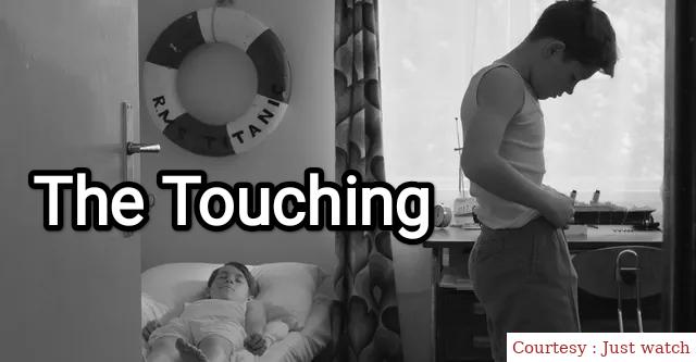Watch Free The TouchingFull Movie Online
