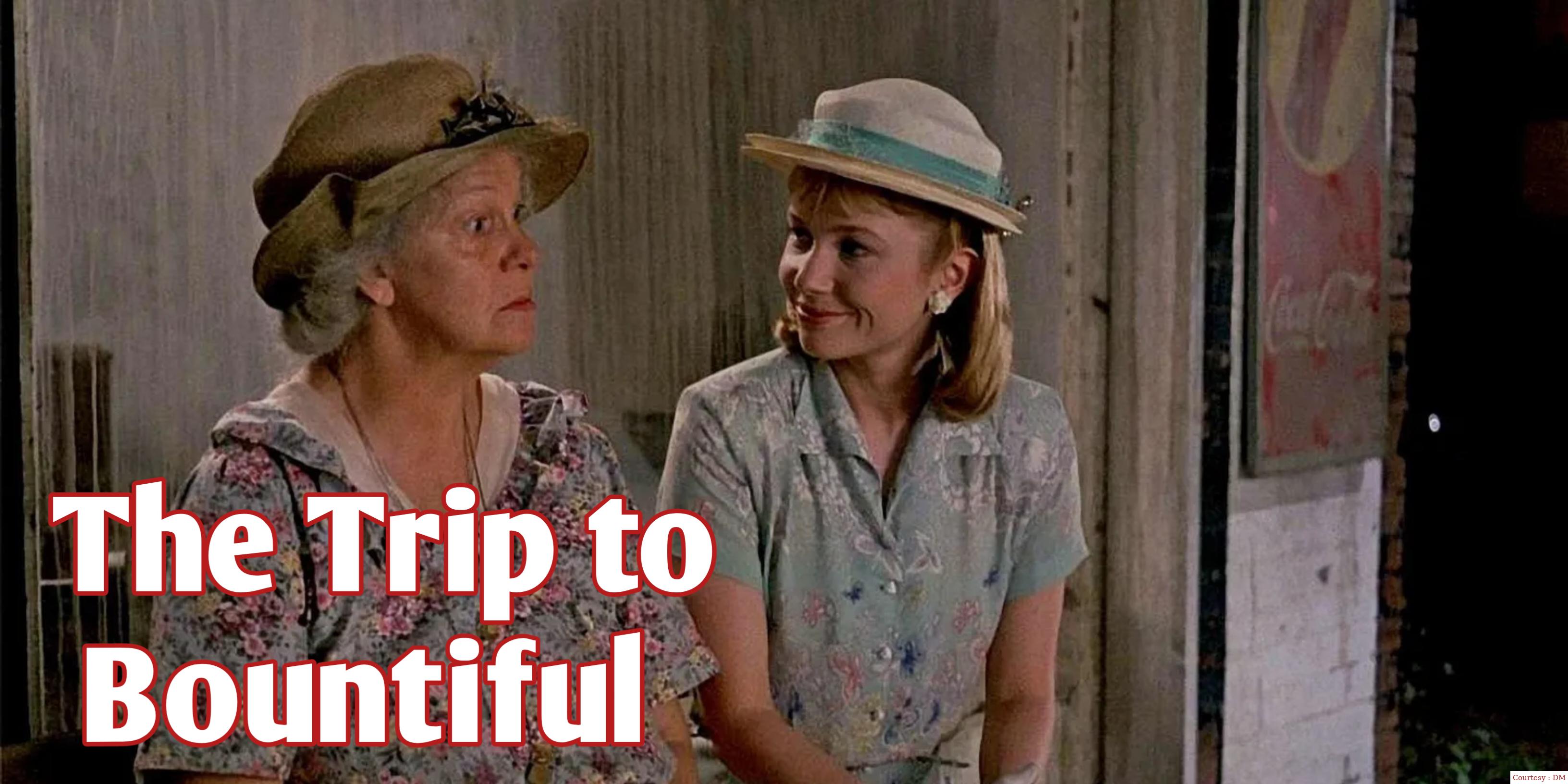 Watch Free  The Trip to Bountiful Full Movie Online