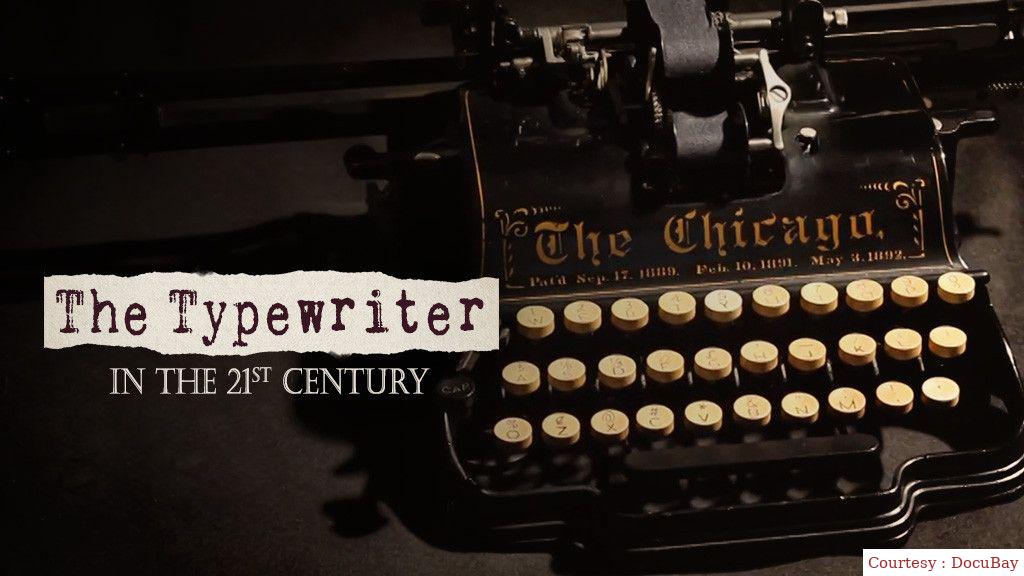 The Typewriter (in the 21st Century)