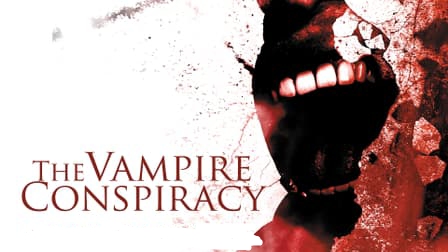 The Vampire Conspiracy