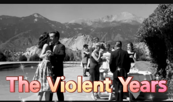 The Violent Years