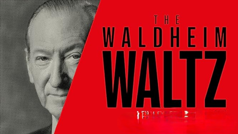 The Waldheim Waltz