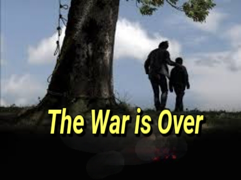 The War is Over