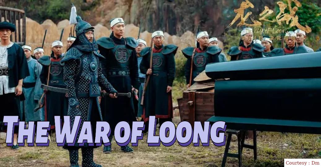The War of Loong 