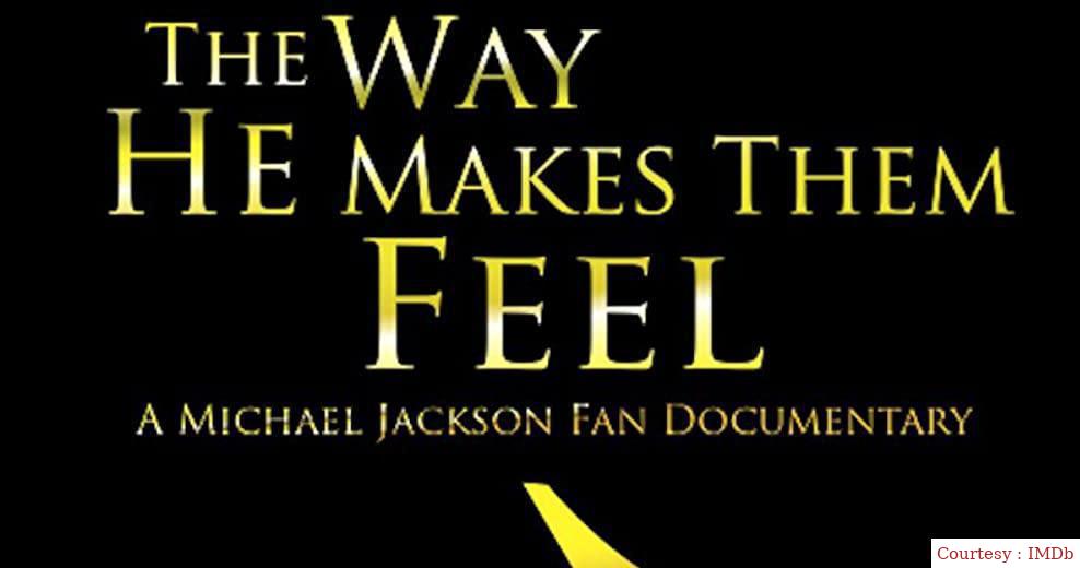 The Way He Makes Them Feel:A Michael Jackson Fan Documentary