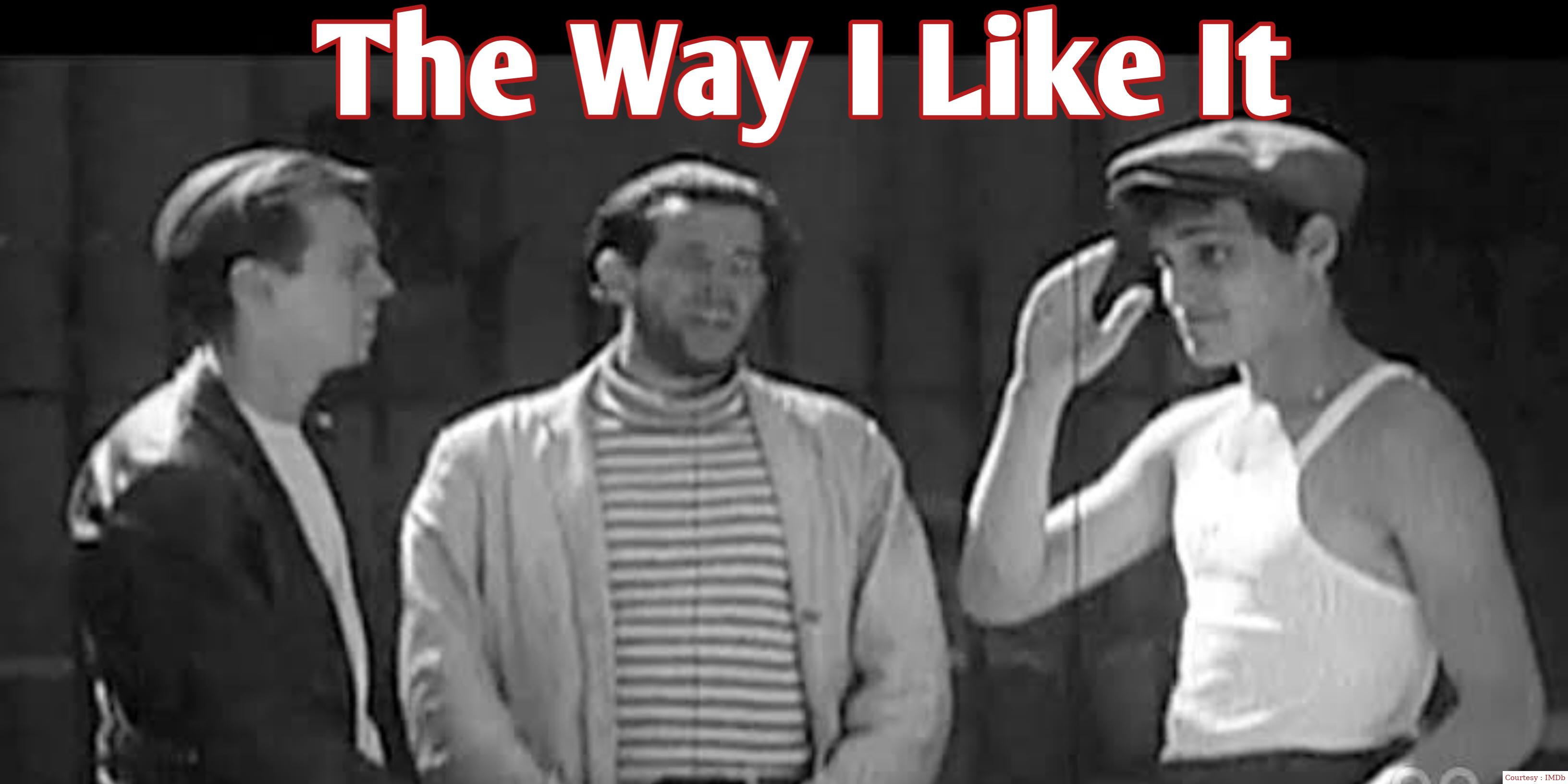 Watch Free  The Way I Like It Full Movie Online