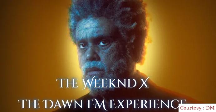 The Weeknd x The Dawn FM Experience