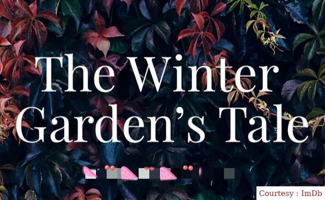 The Winter Garden's Tale
