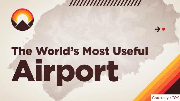 The World's Most Useful Airport